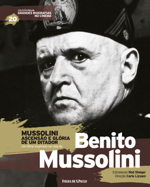 Benito Mussolini  - Coleo Folha Grandes Biografias no Cinema